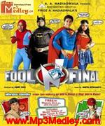 Fool N Final 2007 song download